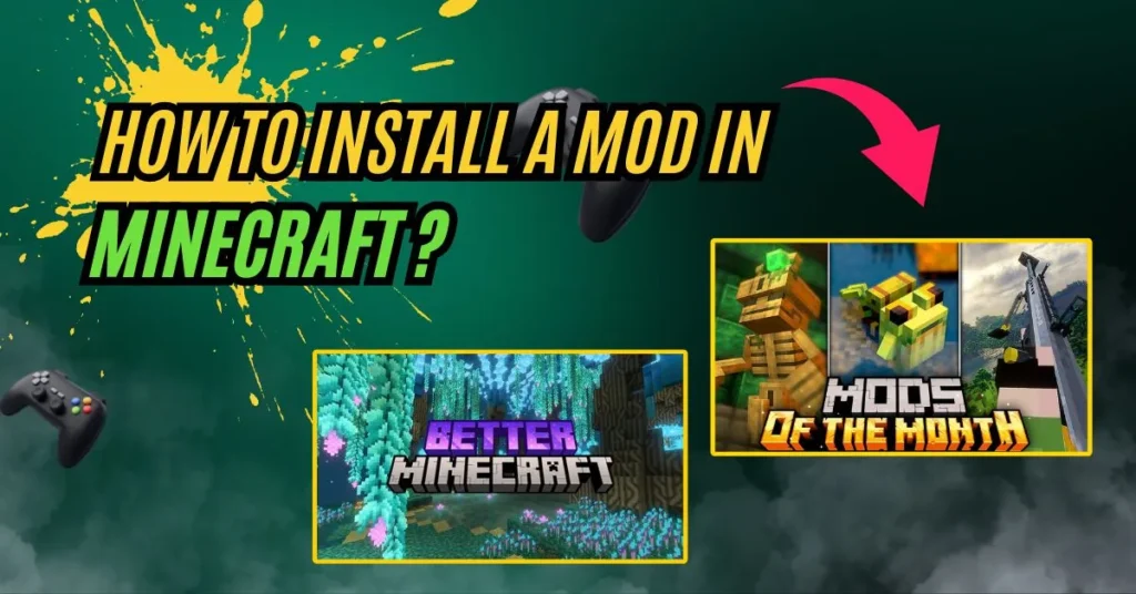 How to install Mod in Minecraft?