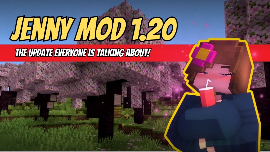 Jenny Mod 1.20 Download: Get It Before It’s Gone