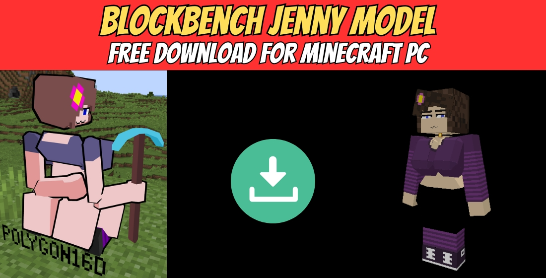 Blockbench Jenny Model Free Download for Minecraft PC